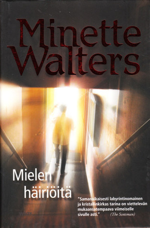 Mielen häiriöitä by Minette Walters