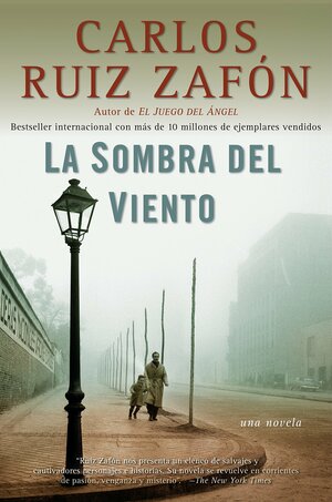 La sombra del viento by Carlos Ruiz Zafón