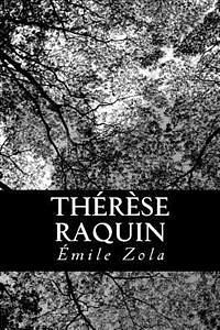 Thérèse Raquin by Émile Zola