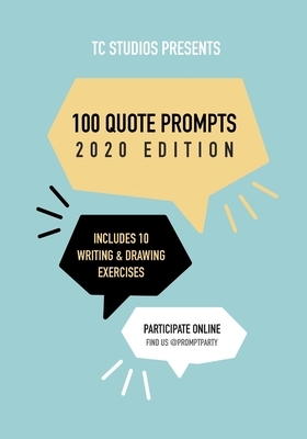 100 Quote Prompts: 2020 Edition by Jaz Johnson