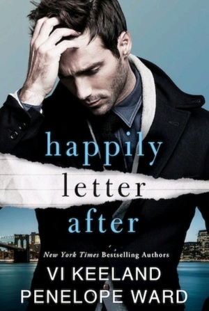 Happily Letter After by Penelope Ward, Vi Keeland