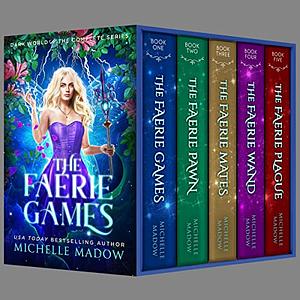 The Faerie Games: The Complete Series by Michelle Madow