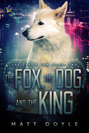 The Fox, the Dog, and the King by Matt Doyle