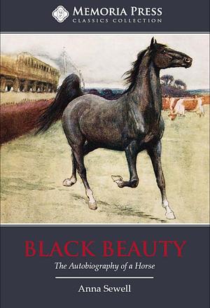 Black Beauty by Anna Sewell