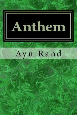 Anthem by Ayn Rand