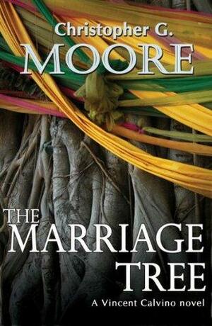 The Marriage Tree by Christopher G. Moore