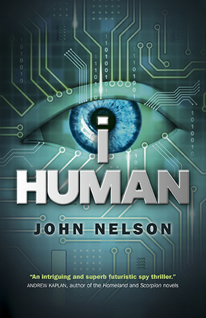 I, Human by John Nelson