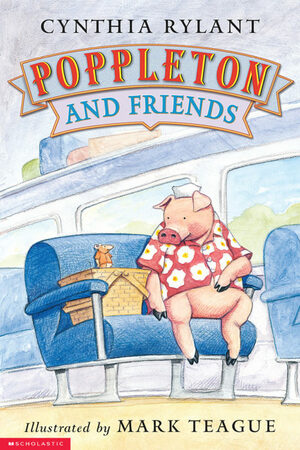 Poppleton And Friends by Cynthia Rylant