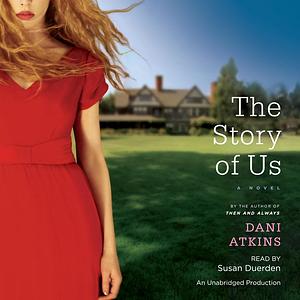 The Story of Us by Dani Atkins