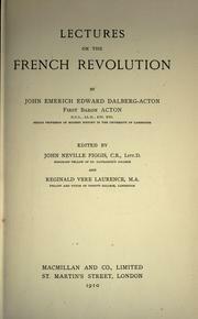 Lectures on the French Revolution by John Emerich Edward Dalberg-Acton