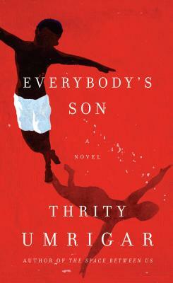 Everybody's Son by Thrity Umrigar