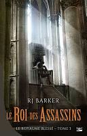 Le Roi des assassins by R.J. Barker