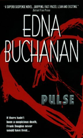 Pulse by Edna Buchanan