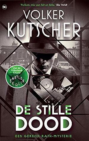De stille dood by Volker Kutscher