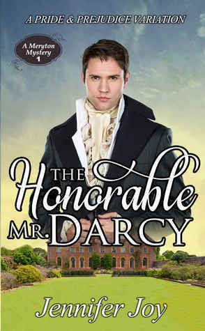 The Honorable Mr. Darcy by Jennifer Joy