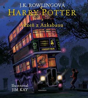 Harry Potter and Vězeň z Azkabanu by Jim Kay, J.K. Rowling
