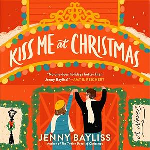 Kiss Me at Christmas by Jenny Bayliss