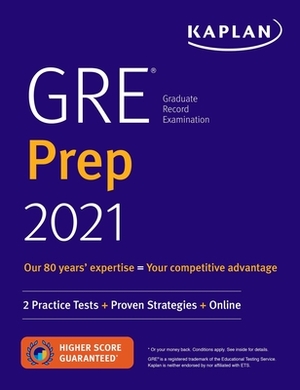 GRE Prep 2021: 2 Practice Tests + Proven Strategies + Online by Kaplan Test Prep