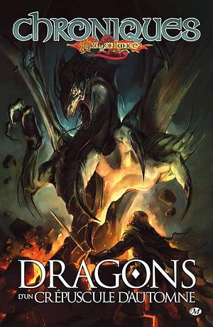 Dragons d'un crépuscule d'Automne by Tracy Hickman, Steve Kurth, Margaret Weis, Stefano Raffaele, Andrew Dabb