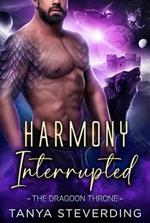 Harmony Interrupted by Tanya Steverding