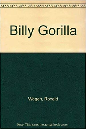 Billy Gorilla by Ronald Wegen