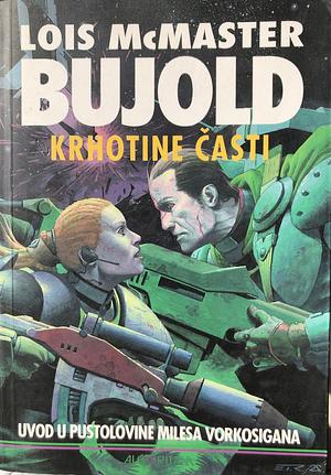 Krhotine časti by Lois McMaster Bujold