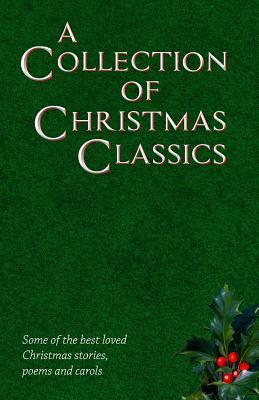 A Collection of Christmas Classics by Robert Browning