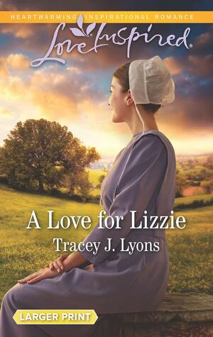 A Love for Lizzie by Tracey J. Lyons