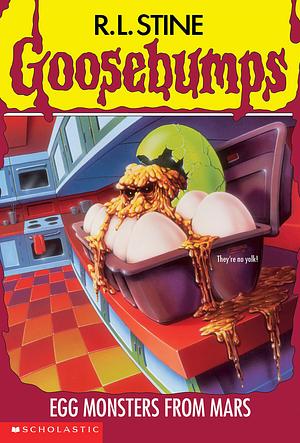 Egg Monsters from Mars by R.L. Stine