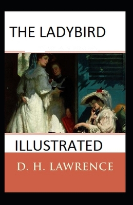 The Ladybird Illustrated by D.H. Lawrence