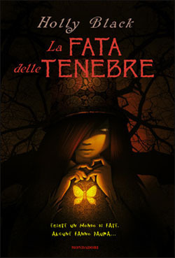 La Fata delle Tenebre by Holly Black, Egle Costantino