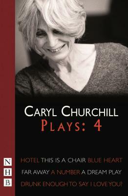Churchill: Plays Four by Caryl Churchill