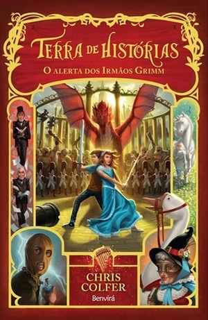 O Alerta dos Irmãos Grimm by Ricardo Gouveia, Chris Colfer