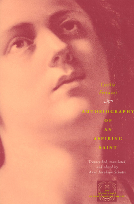 Autobiography of an Aspiring Saint by Cecilia Ferrazzi