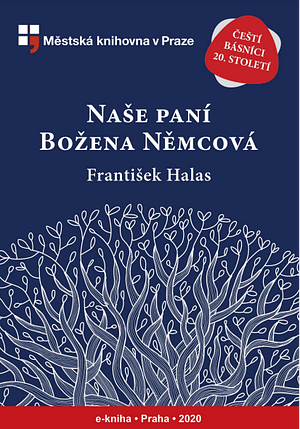 Naše paní Božena Němcová by František Halas