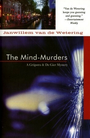 The Mind-Murders by Janwillem van de Wetering