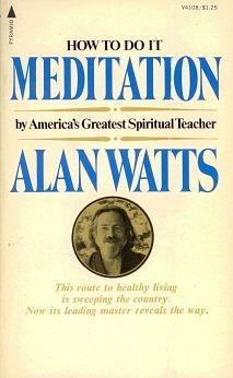 Meditation by Alan Watts