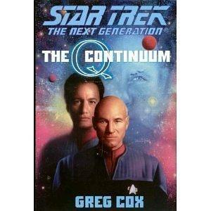 The Q Continuum: Q-Space, Q-Zone, Q-Strike by Greg Cox, Greg Cox