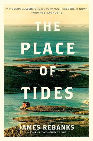 The Place of Tides by James Rebanks