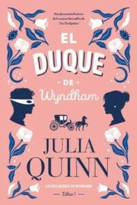 El duque de Wyndham by Julia Quinn