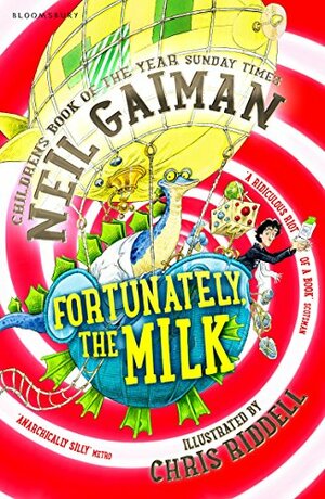 Fortunately, the Milk... by Neil Gaiman