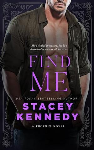 Find Me by Stacey Kennedy