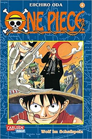 One Piece, Band 4: Wolf Im Schafspelz by Eiichiro Oda