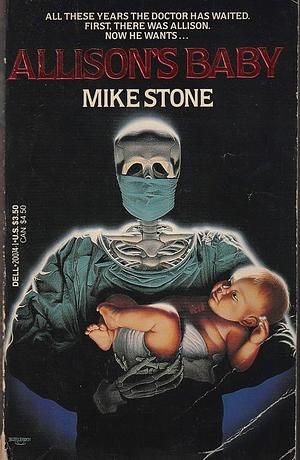 Allison's Baby by Joe Burleson, Mike Stone