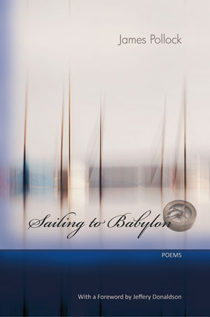 Sailing to Babylon by James Pollock