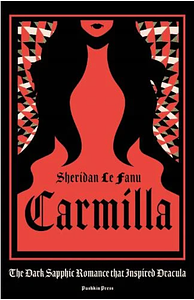 Carmilla by J. Sheridan Le Fanu