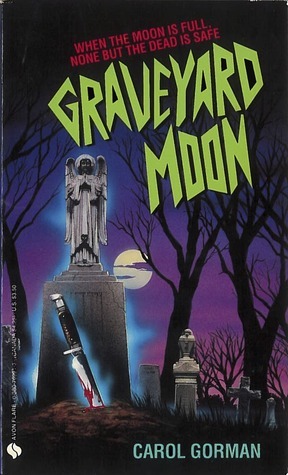 Graveyard Moon by Carol Gorman