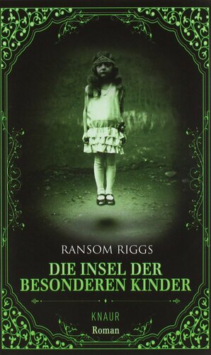 Die Insel der besonderen Kinder by Ransom Riggs