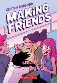 Making Friends (Making Friends #1), Volume 1 by Kristen Gudsnuk