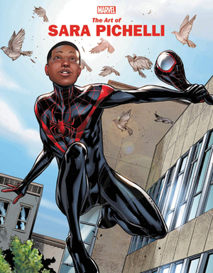 Marvel Monograph: The Art of Sara Pichelli by 